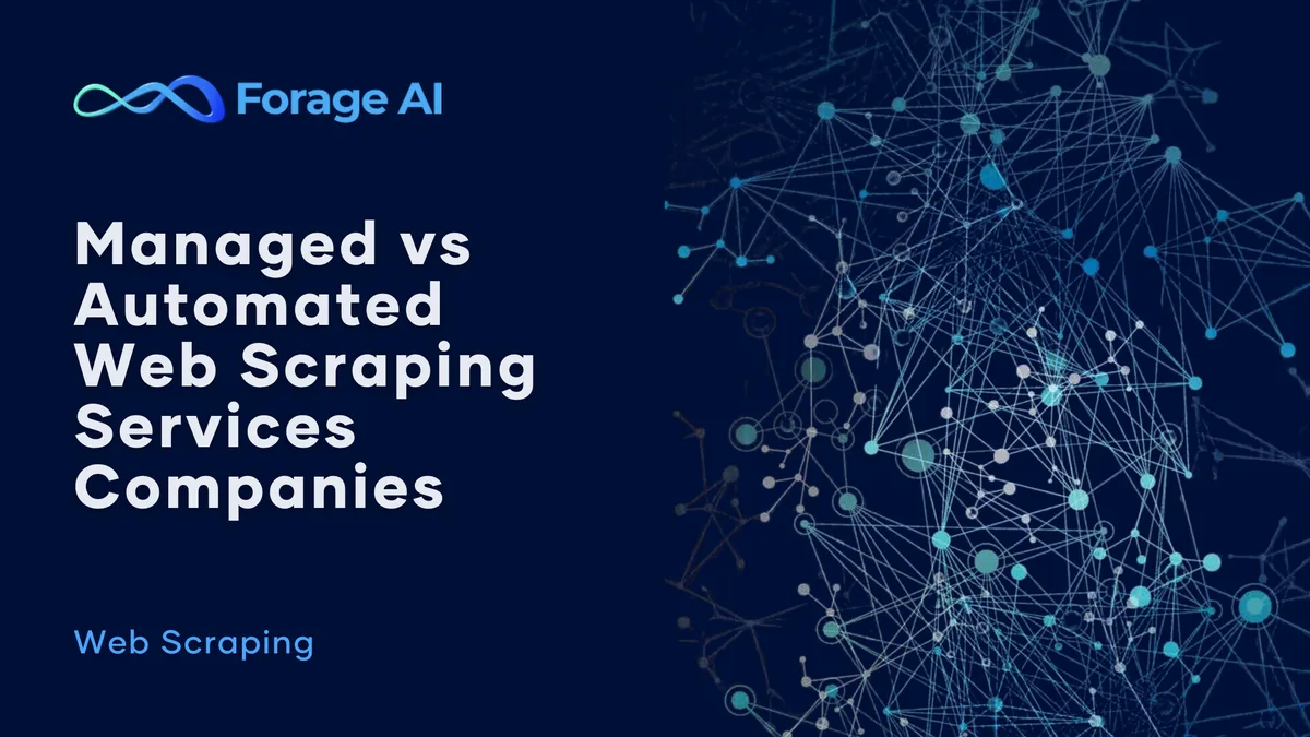 Managed vs Automated Web Scraping Services Companies